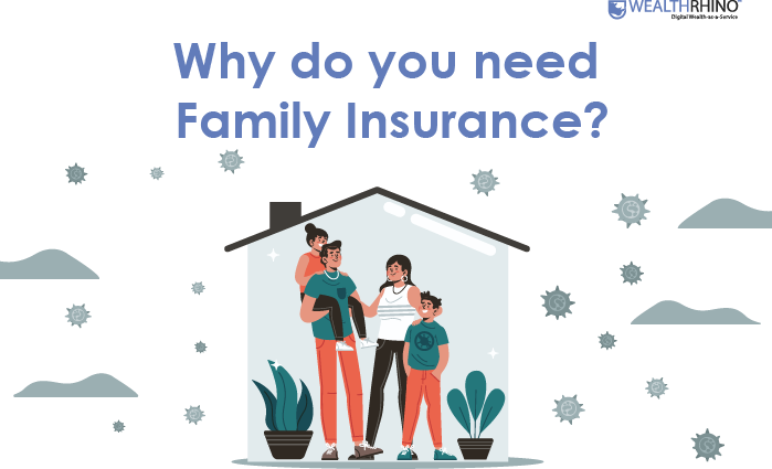 Why do you need family insurance WR100